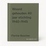 Woord gehouden 40 jaar stichting 1940-1945 9789012048613, Boeken, Verzenden, Gelezen, Florine Boucher