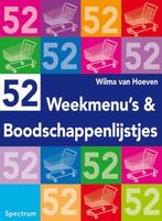 52 weekmenus en boodschappenlijstjes 9789027416834, Boeken, Kookboeken, Gelezen, Verzenden, W. van Hoeven