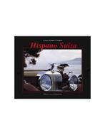 LES AUTOMOBILES HISPANO SUIZA - ERNEST SCHMID DANDRÈS -, Nieuw, Author