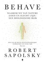 9789464778830 Behave Robert Sapolsky, Boeken, Verzenden, Nieuw, Robert Sapolsky