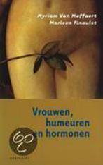 Vrouwen, Humeuren En Hormonen 9789052405896 M. van Moffaert, Boeken, Verzenden, Gelezen, M. van Moffaert