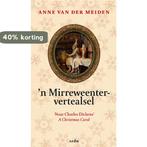 n Mirreweentervertealsel 9789072603517 Anne van der Meiden, Boeken, Verzenden, Zo goed als nieuw, Anne van der Meiden