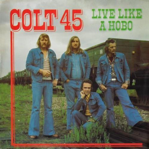 Lp - Colt 45  - Live Like A Hobo, Cd's en Dvd's, Vinyl | Overige Vinyl, Verzenden