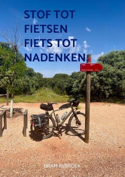 9789465129549 Stof tot fietsen Fiets tot nadenken, Boeken, Biografieën, Nieuw, Verzenden