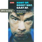 Komt op Rookt wat Gaat af 9789044510188 K. van den Bosch, Verzenden, Gelezen, K. van den Bosch