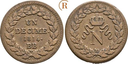 1 Decime Straßburg 1814 Bb Frankreich: Napoleon I, 1804-1.., Postzegels en Munten, Munten | Europa | Niet-Euromunten, Verzenden