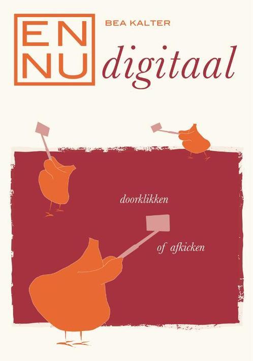 En nu... digitaal detoxen 9789060307526 Bea Kalter, Boeken, Psychologie, Zo goed als nieuw, Verzenden