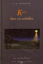 Komt laten wij aanbidden 9789033125270 Spurgeon, Boeken, Godsdienst en Theologie, Gelezen, Spurgeon, C.H., Verzenden