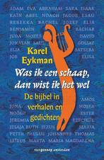 Als ik een schaap was dan wist ik het wel 9789461640208, Boeken, Verzenden, Gelezen, Karel Eykman