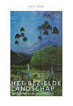 Het bezielde landschap 9789492183842 Kick Bras, Boeken, Verzenden, Zo goed als nieuw, Kick Bras