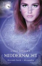 Alexandra / Middernacht / 7 9789024563920 Lara Adrian, Boeken, Verzenden, Zo goed als nieuw, Lara Adrian