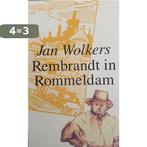 Rembrandt in Rommeldam 9789023433347 Jan Wolkers, Boeken, Verzenden, Gelezen, Jan Wolkers