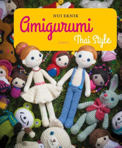 Amigurumi Thai Style 9789058774378 Nui Ernik, Boeken, Hobby en Vrije tijd, Zo goed als nieuw, Verzenden