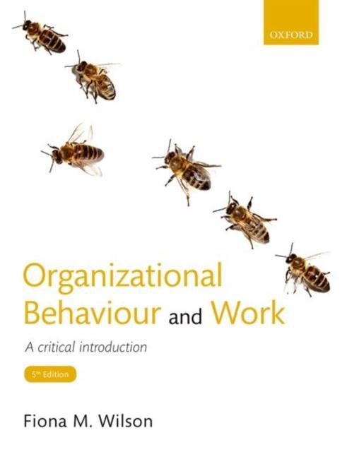 Organizational Behaviour and Work A critical i 9780198777137, Boeken, Studieboeken en Cursussen, Zo goed als nieuw, Verzenden