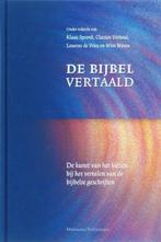 De Bijbel vertaald | 9789021141466 | SPRONK, Klaas (red. &, Zo goed als nieuw, SPRONK, Klaas (red. & VERHEUL, Clazien (red. & VRIES, Lourens de - e.a.