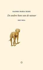 De andere kant van de natuur 9789492313676, Verzenden, Zo goed als nieuw, Rainer Maria Rilke