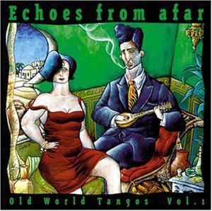 cd - Various - Echoes From Afar - Old World Tangos Vol. 1, Cd's en Dvd's, Cd's | Overige Cd's, Zo goed als nieuw, Verzenden