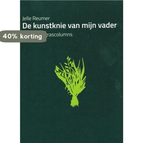 De kunstknie van mijn vader 9789073424197 Jelle Reumer, Boeken, Wetenschap, Gelezen, Verzenden