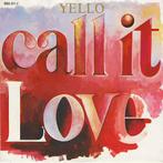 Single vinyl / 7 inch - Yello - Call It Love, Verzenden, Zo goed als nieuw