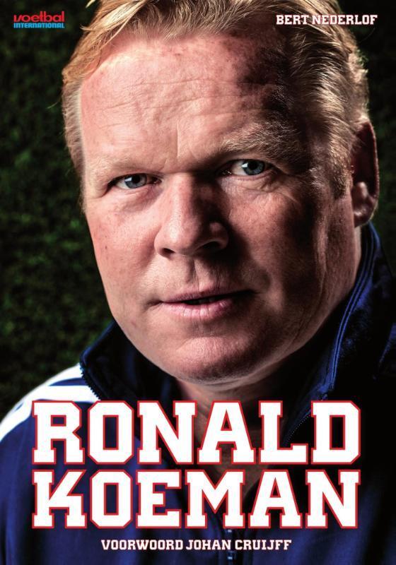Ronald Koeman 9789071359521 Bert Nederlof, Boeken, Hobby en Vrije tijd, Gelezen, Verzenden