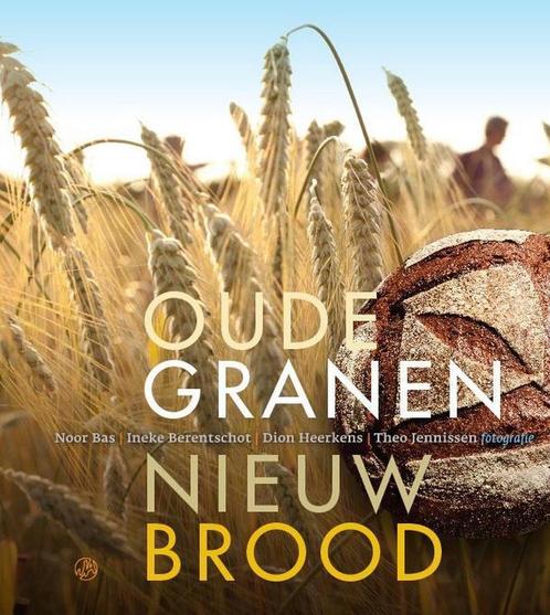 9789062240500 Oude granen, nieuw brood Ineke Berentschot, Boeken, Informatica en Computer, Nieuw, Verzenden