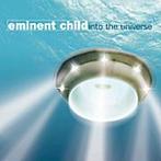 cd - Eminent Child - Into The Universe, Zo goed als nieuw, Verzenden