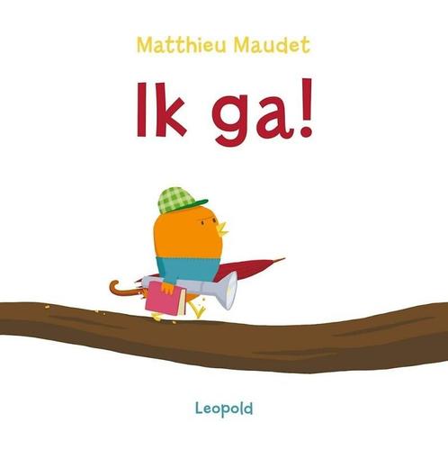 Ik ga! (9789025872342, Matthieu Maudet), Boeken, Kinderboeken | Kleuters, Nieuw, Verzenden