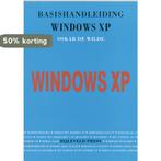Basishandleiding Windows XP 9789055480487 O. de Wilde, Boeken, Verzenden, Zo goed als nieuw, O. de Wilde