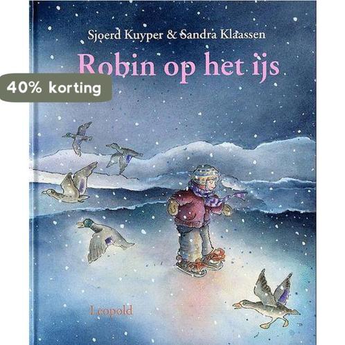 Robin Op Het Ijs 9789025841782 Sjoerd Kuyper, Boeken, Prentenboeken en Plaatjesalbums, Zo goed als nieuw, Verzenden