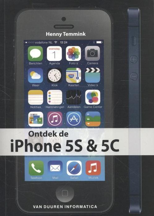 Ontdek de iPhone 5S & 5C 9789059406896 Henny Temmink, Boeken, Informatica en Computer, Zo goed als nieuw, Verzenden