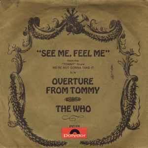 vinyl single 7 inch - The Who - See Me, Feel Me / Overtur..., Cd's en Dvd's, Vinyl Singles, Zo goed als nieuw, Verzenden
