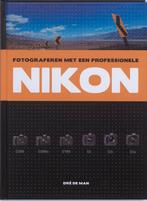 Fotograferen met een professionele Nikon 9789043017572, Verzenden, Zo goed als nieuw, Dré de Man