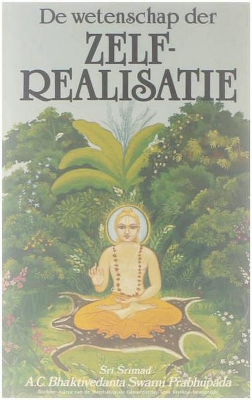 Wetenschap zelfrealisatie 9789070742065 Bhaktivedanta Swami, Boeken, Overige Boeken, Gelezen, Verzenden
