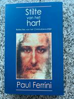 Stilte van het hart, Gelezen, Verzenden, Wijsbegeerte of Ethiek, Paul Ferrini