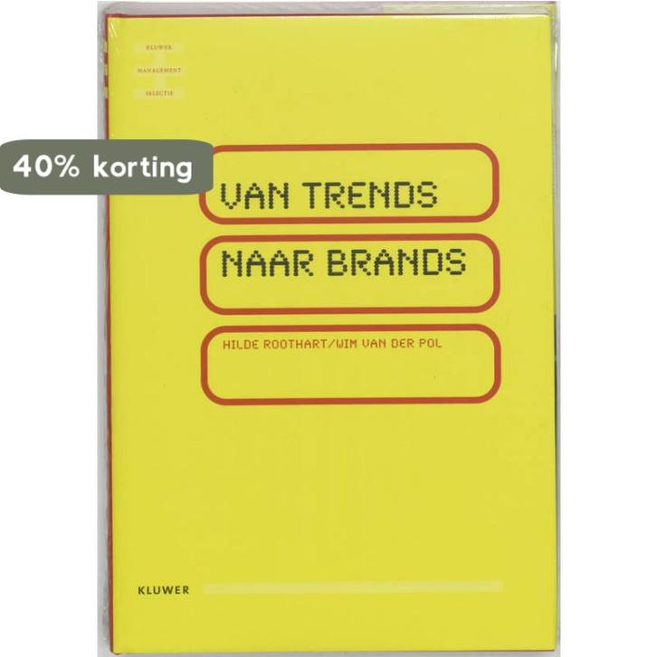 Van trends naar brands / Kluwer Management Selectie, Boeken, Economie, Management en Marketing, Zo goed als nieuw, Verzenden