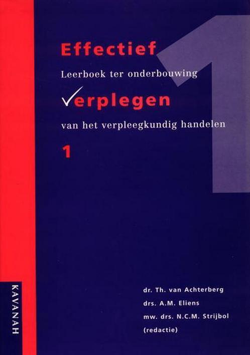 Effectief verplegen 1, 9789057400841, Boeken, Studieboeken en Cursussen, Zo goed als nieuw, Verzenden