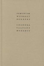 Feminism without Borders 9780822330219, Boeken, Verzenden, Gelezen, Chandra Talpademohanty