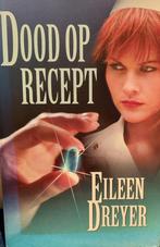 Dood op recept 9789064932540 E. Dreyer, Verzenden, Gelezen, E. Dreyer
