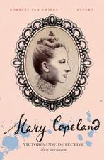 Mary Copeland / Victoriaanse detective / 7 9789464871012, Boeken, Detectives, Verzenden, Zo goed als nieuw, Robbert Jan Swiers