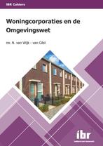 9789463151009 IBR Cahiers 9 - Woningcorporaties en de omg..., Verzenden, Nieuw, N. van Wijk-Van Gilst