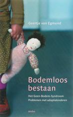 Bodemloos Bestaan 9789026319990 Geertje van Egmond, Boeken, Gelezen, Geertje van Egmond, Verzenden