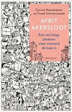 Afrit Akersloot 9789045038308 Carola Houtekamer, Boeken, Politiek en Maatschappij, Zo goed als nieuw, Verzenden