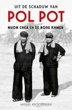 Uit de schaduw van Pol Pot 9789401916608 Michiel Kroesbergen, Verzenden, Zo goed als nieuw, Michiel Kroesbergen