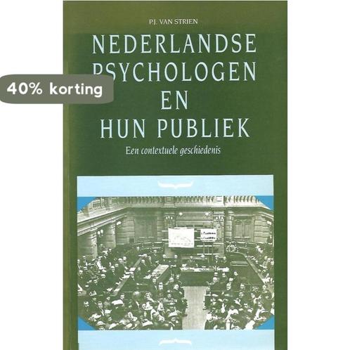 Nederlandse psychologen en hun publiek 9789023228424, Boeken, Psychologie, Gelezen, Verzenden
