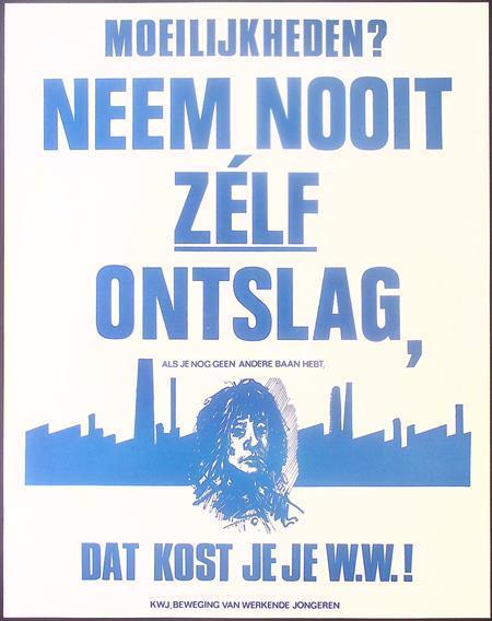 Poster KWJ - neem nooit ontslag ivm WW (lijst optie), Verzamelen, Posters, Nieuw, Overige onderwerpen, Met lijst, Verzenden