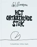 Het ontbrekende stuk 9789023992233 S. Silverstein, Verzenden, Gelezen, S. Silverstein