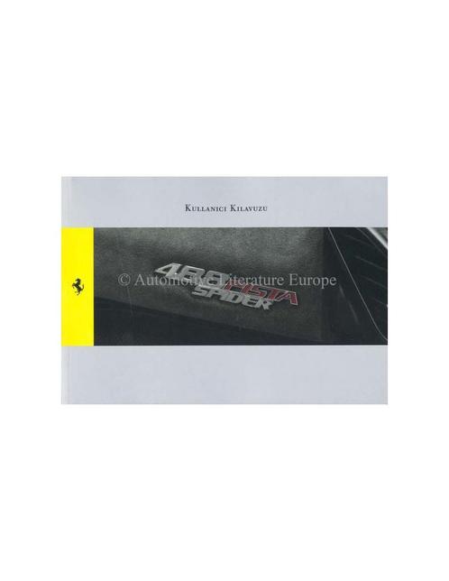 2018 FERRARI 488 PISTA SPIDER INSTRUCTIEBOEKJE TURKS, Auto diversen, Handleidingen en Instructieboekjes