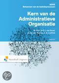 De kern van de administratieve organisatie 9789001833954, Boeken, Economie, Management en Marketing, Zo goed als nieuw, Verzenden