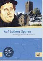 Auf Luthers Spuren 9783374023608 Reinhard Dithmar, Gelezen, Reinhard Dithmar, Verzenden