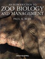 An Introduction To Zoo Biology And Management 9781405193504, Boeken, Zo goed als nieuw